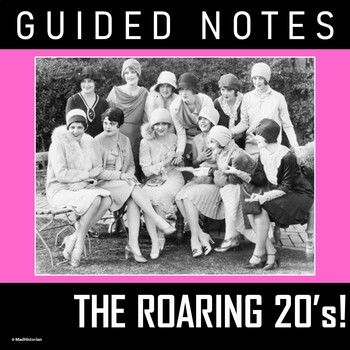 Preview of The Roaring 20's (1920's) - Guided Notes