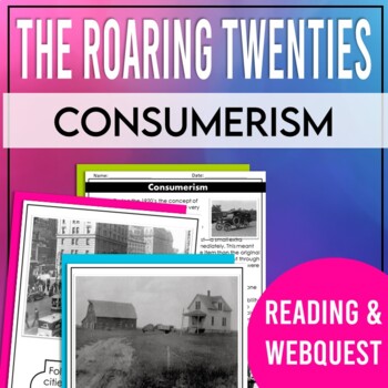 Preview of The Roaring Twenties: Consumerism (Reading Passage & WebQuest)