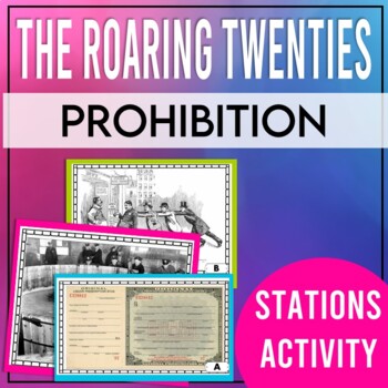 Preview of The Roaring Twenties: Prohibition Primary Source Analysis (Stations/Entry Task)