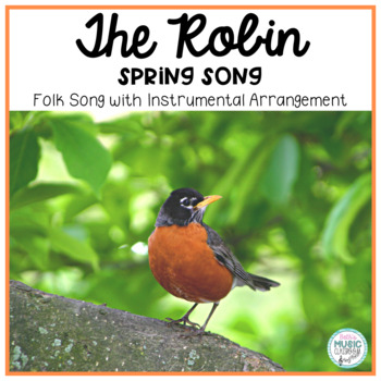 Preview of Spring Music The Robin, Folk Song with Instrumental Arrangement