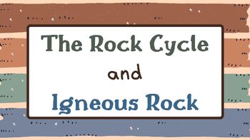 Preview of The Rock Cycle and Igneous Rock Lesson Plan