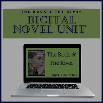 Preview of The Rock and The River Digital Novel Unit (PRE-READING, CHAPTERS 1-5)