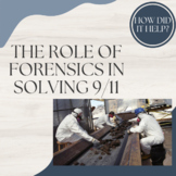 The Role of Forensics in Solving 9/11