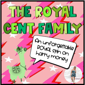 Preview of The ROYAL Cent Family