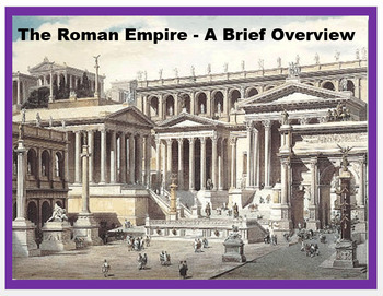 Preview of "The Roman Empire" - A Brief Overview - Article, PowerPoint, Activities, Assess.