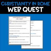 The Roman Empire:  Rise of Christianity Web Quest Assignment