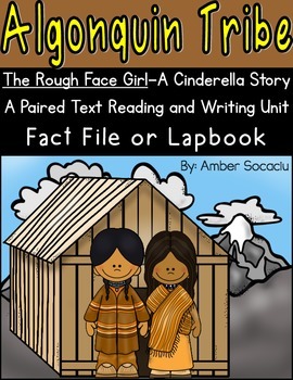 Preview of The Rough Face Girl and Algonquin Tribe Paired Text Lapbook