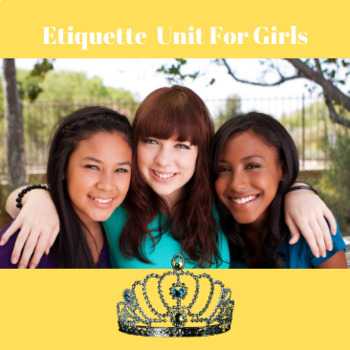 Preview of The Royal Experience Etiquette & Manners Unit For Girls/Journaling