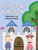 The Royal Kingdom Diphthong oi, oy Literacy Centers