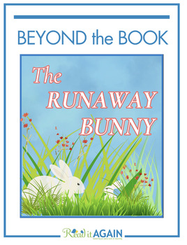 Preview of The Runaway Bunny - Beyond the Book Resources for Reading Readiness