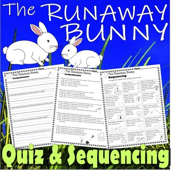 Preview of The Runaway Bunny Reading Comprehension Quiz Test & Story Sequencing