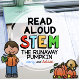 The Runaway Pumpkin READ ALOUD STEM™ Activity