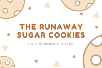 Preview of The Runaway Sugar Cookies: A Winter's Reader's Theater