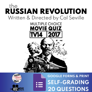 Preview of The Russian Revolution (TV14 - 2017) Documentary 20 Self-Grading Quiz Questions