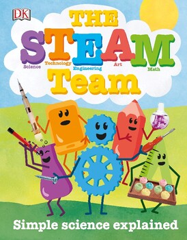 Preview of The STEAM Team: Simple Science Explained