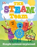 The STEAM Team: Simple Science Explained