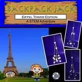 The STEM Adventures of Backpack Jack -- Eiffel Tower Edition