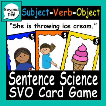 Preview of The SVO Card Game Subject Verb Object - #SentenceScience Friendly