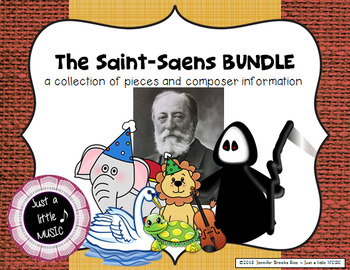 Preview of The Saint-Saens BUNDLE  ~ A collection of composer information and pieces