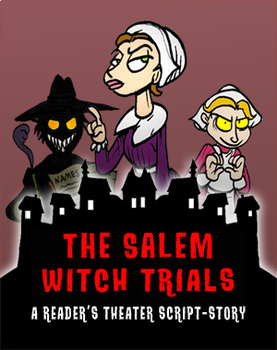 Preview of The Salem Witch Trials (Reader's Theater Script-Story + Reading Guide Questions)