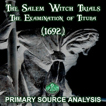 Preview of The Salem Witch Trials - The Examination of Tituba (1692)