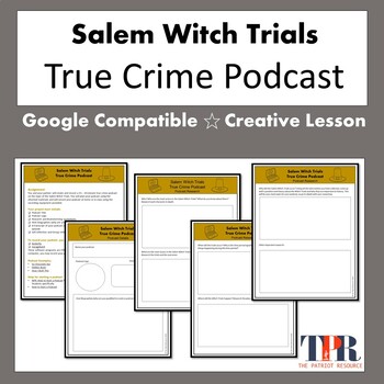 Preview of The Salem Witch Trials True Crime Podcast Project (Google Compatible)