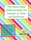"The Same Game"  Understanding the Concept of Same and Different