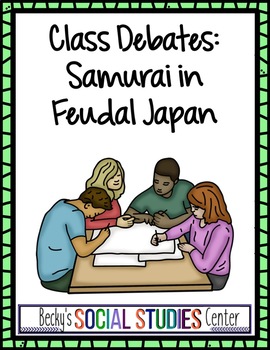 Preview of Samurai Activity: Three Classroom Debates