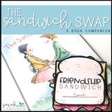 The Sandwich Swap Book Companion