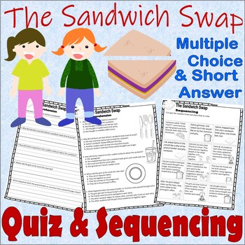 Preview of The Sandwich Swap Reading Quiz Test & Story Scene Sequencing