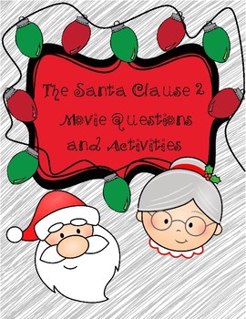 Preview of The Santa Clause 2 Movie questions, activities, etc.