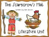 The Scarecrow's Hat By: Ken Brown [Literature Unit]