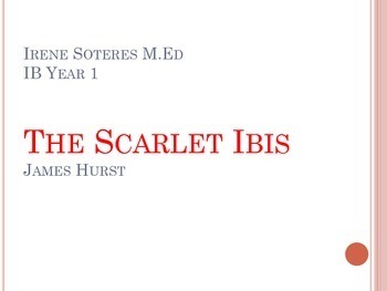 Preview of The Scarlet Ibis - James Hurst