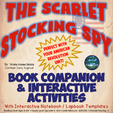 The Scarlet Stocking Spy Book Companion with Interactive N