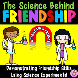 The Science Behind Friendship Skills Classroom Guidance Lesson STEM Activities