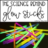 The Science Behind Glow Sticks