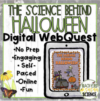 Preview of The Science Behind Halloween DIGITAL WebQuest