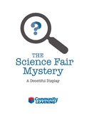 The Science Fair Mystery: A Deceitful Display
