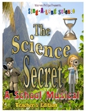 The Science Secret - A Science Musical! (STEAM)