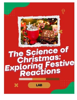 Preview of The Science of Christmas: Exploring Festive Reactions
