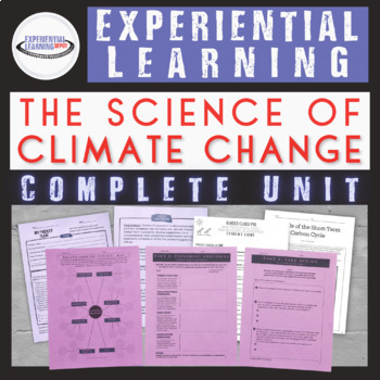 Preview of The Science of Climate Change: High School Experiential Science Unit or Course