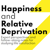 The Science of Happiness (Slides, Videos, Student Note Sheet)
