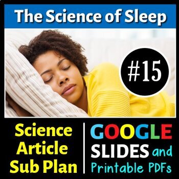 Preview of The Science of Sleep - Sub Plan / Science Reading #15 (Google Slide & PDFs)