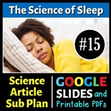 The Science of Sleep - Sub Plan / Science Reading #15 (Goo