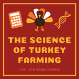 The Science of Turkey Farming - Thanksgiving Activity!