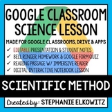 The Scientific Method Google Classroom Lesson