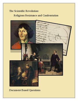 Preview of The Scientific Revolution:  Religious Resistance and Confrontation DBQ
