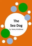 The Sea Dog by Penny Matthew and Andrew McLean - 11 Worksh