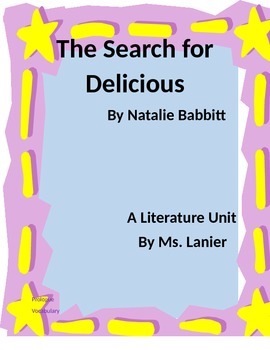 Preview of The Search for Delicious by Natalie Babbitt Literature Unit