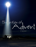 The Season of Advent {A Flip Book} - Distance Learning